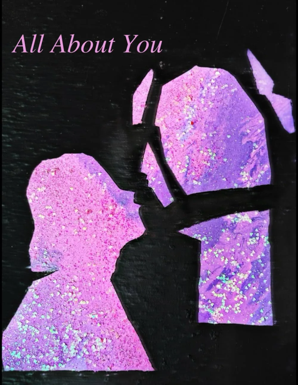 Cover of All About You (Reverie in Resurrection)