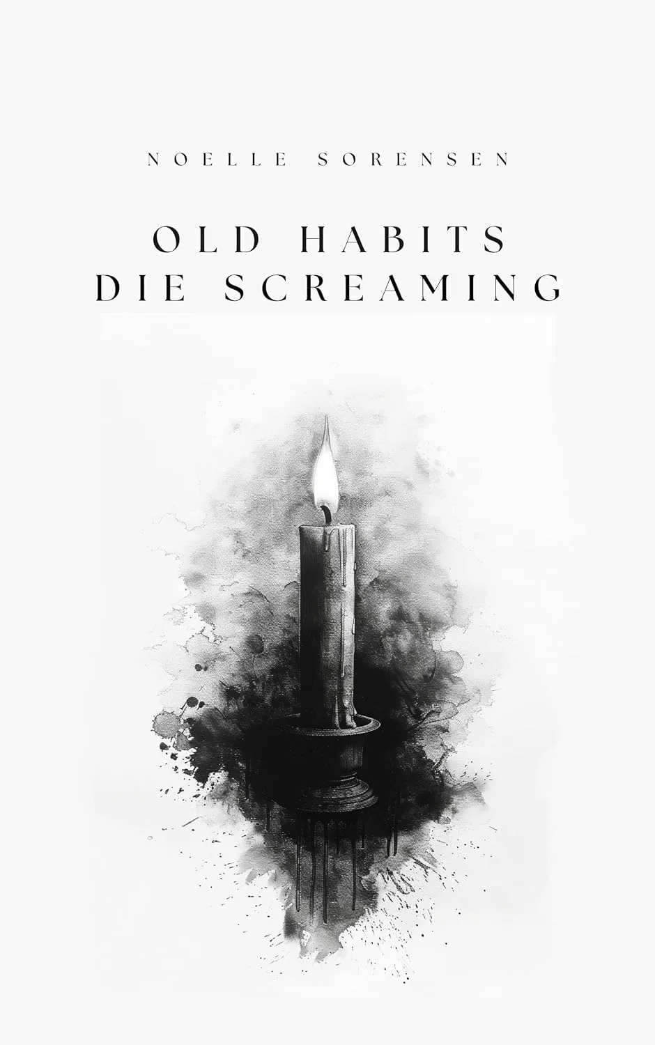Cover of Old Habits Die Screaming